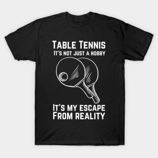 Table Tennis Ping Pong Player Lover T-Shirt